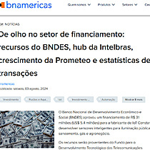 De olho no setor de financiamento: recursos do BNDES, hub da Intelbras, crescimento da Prometeo e estatsticas de transaes